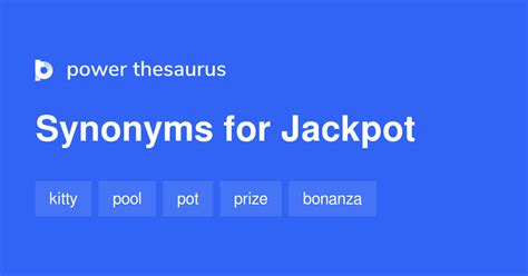 jackpot synonym|other names for jackpots.